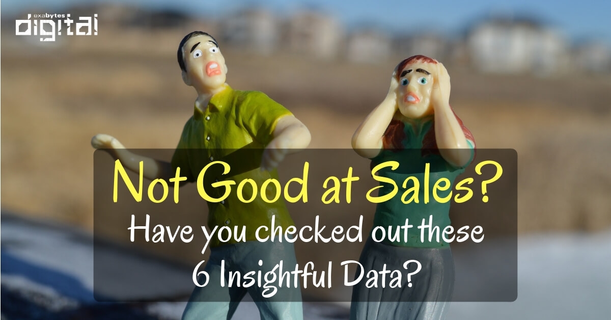 Not Good at Sales, Have you checked out these 6 Insightful Data