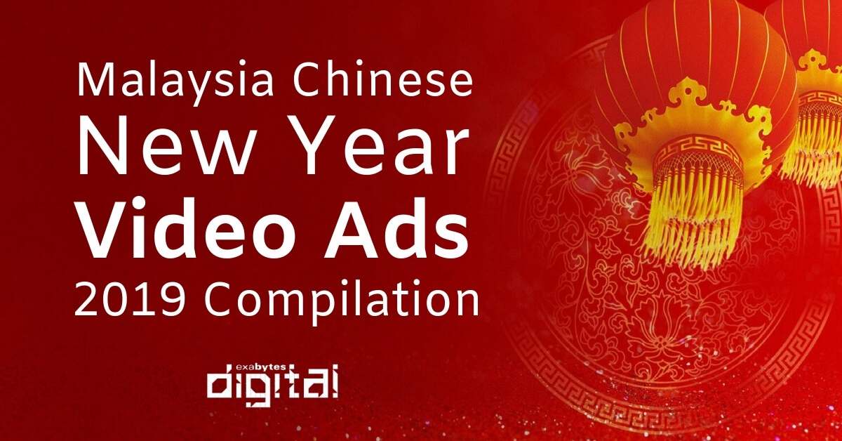 Malaysia Chinese New Year Video Ads 2019 Compilation