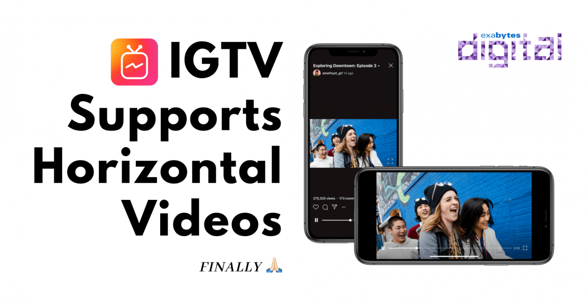 IGTV FINALLY Supports Horizontal Videos