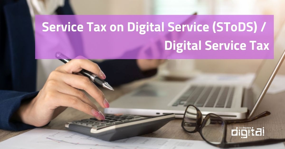Service Tax on Digital Service (SToDS) Digital Service Tax